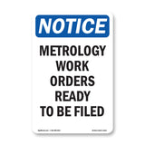 Metrology Work Orders Ready To Be Filed