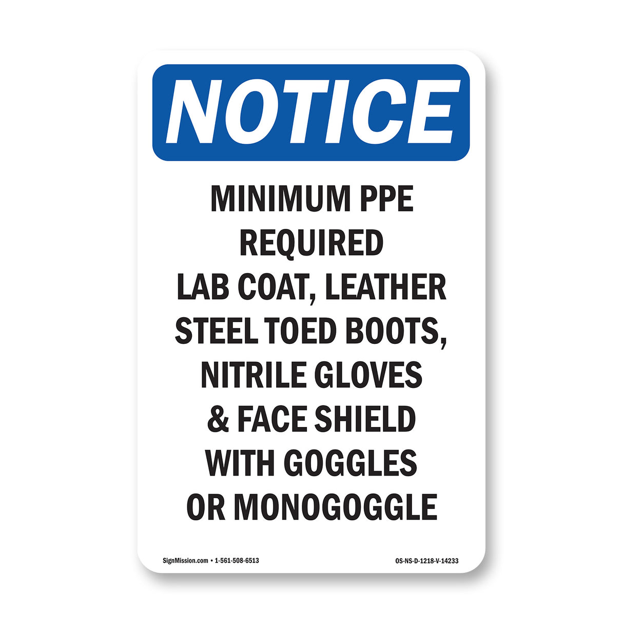 Minimum PPE Required Lab Coat, Leather Steel