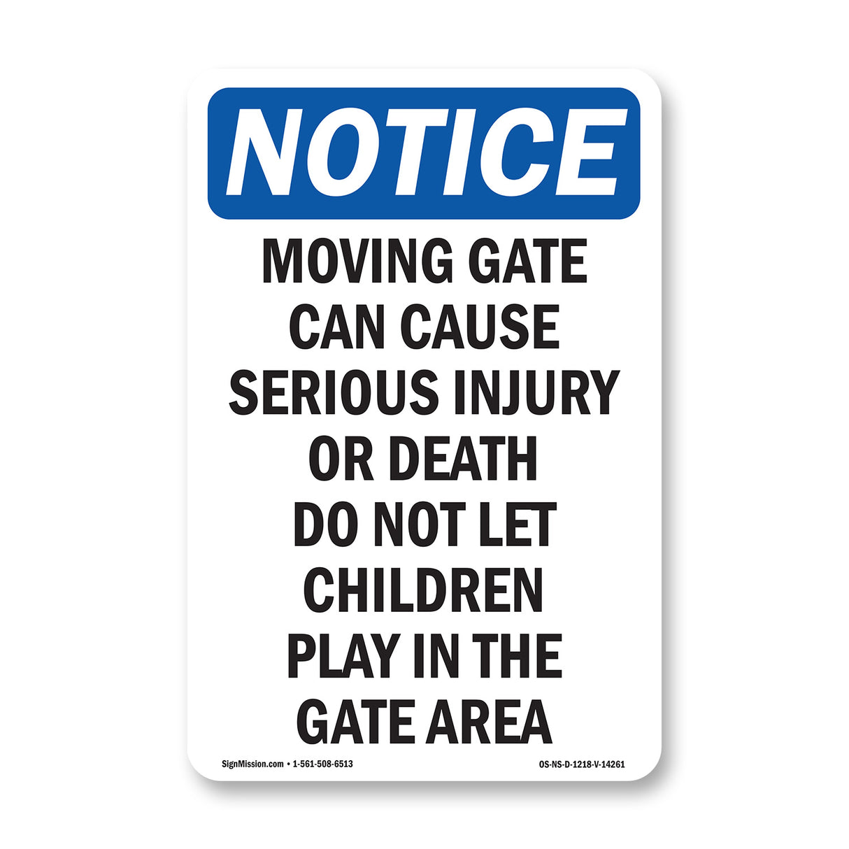 Moving Gate Can Cause Serious Injury Or Sign
