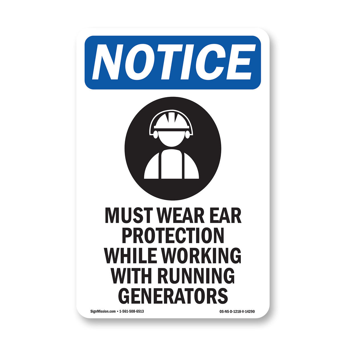Must Wear Ear Protection