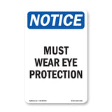 Must Wear Eye Protection