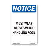 Must Wear Gloves While Handling Food
