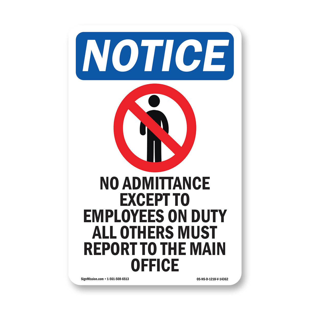 No Admittance Except