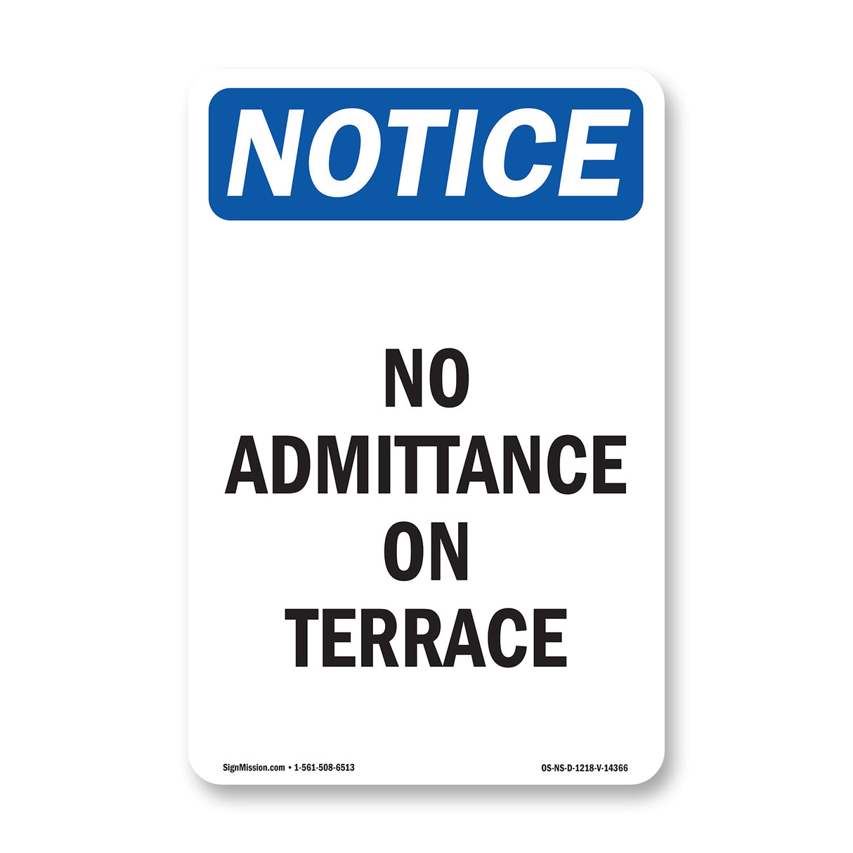 No Admittance On Terrace