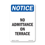 No Admittance On Terrace