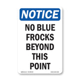 No Blue Frocks Beyond This Point