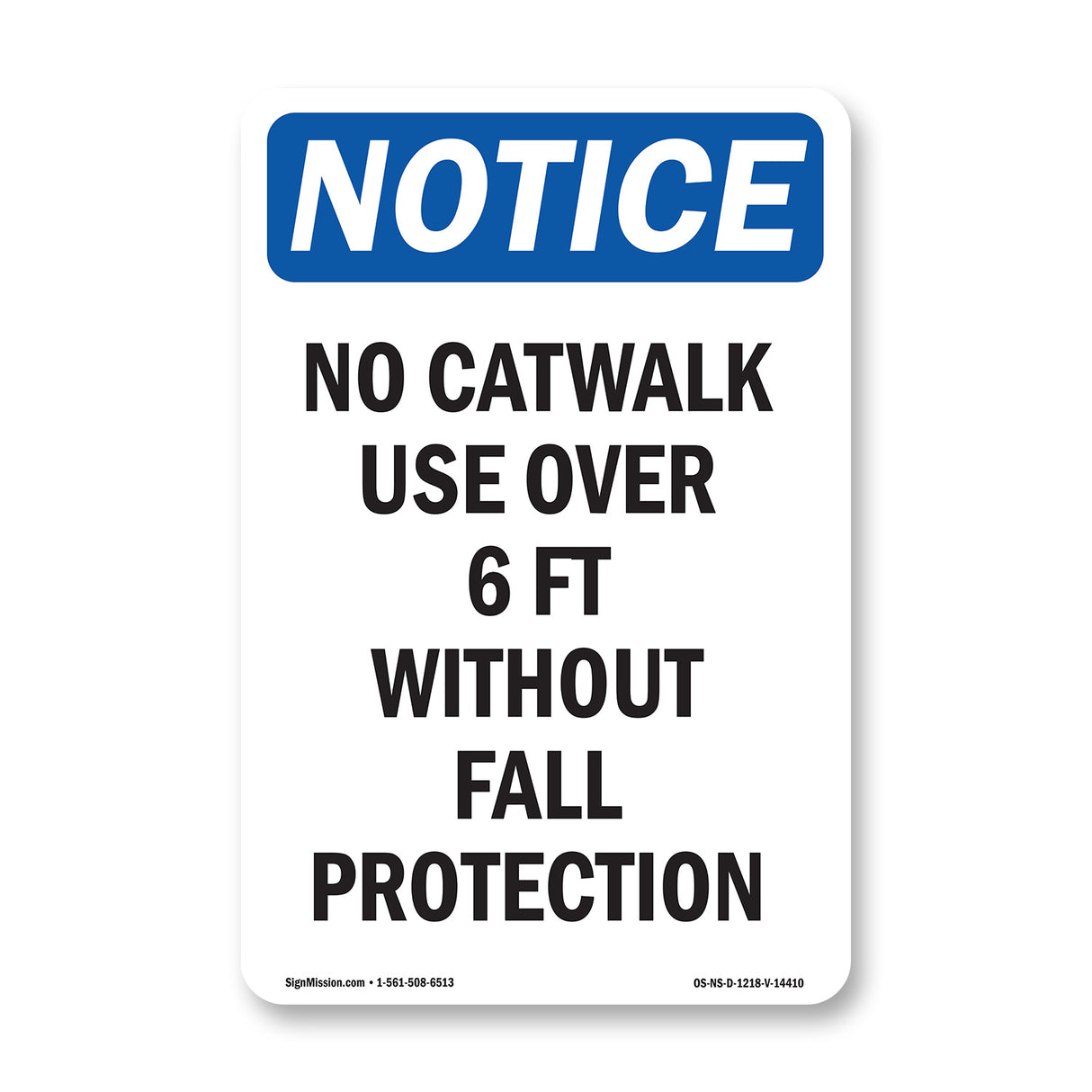 No Catwalk Use Over 6 Ft Without Fall Protection