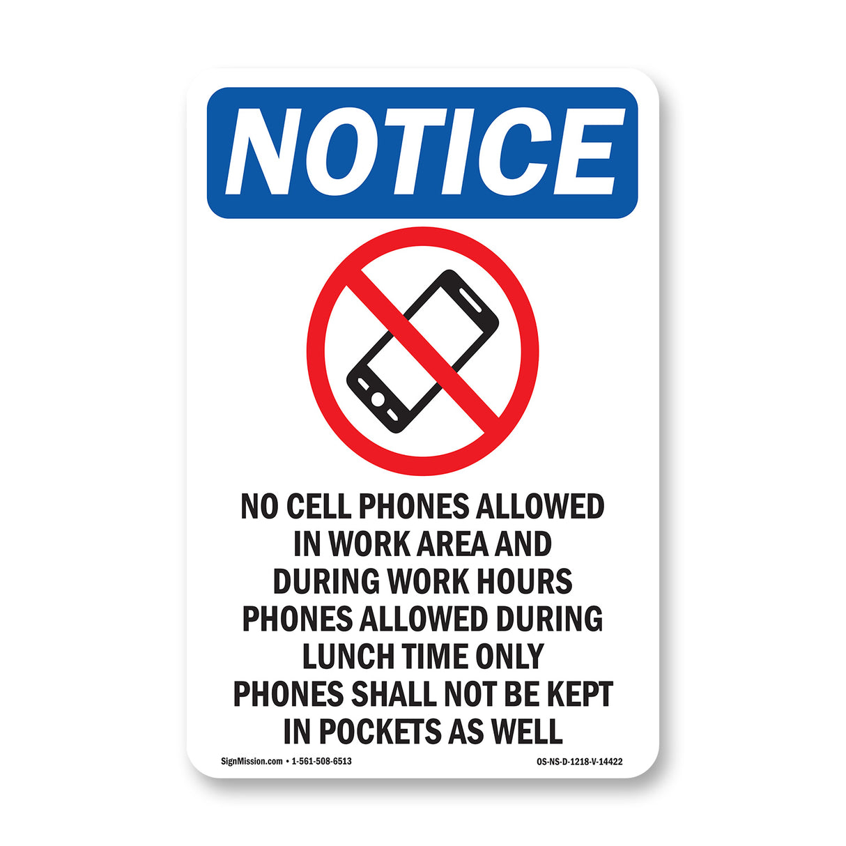 No Cell Phones Allowed In Work