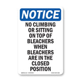 No Climbing Or Sitting On Top Of Bleachers Sign
