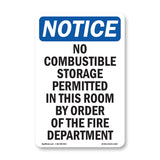 No Combustible Storage Permitted In This