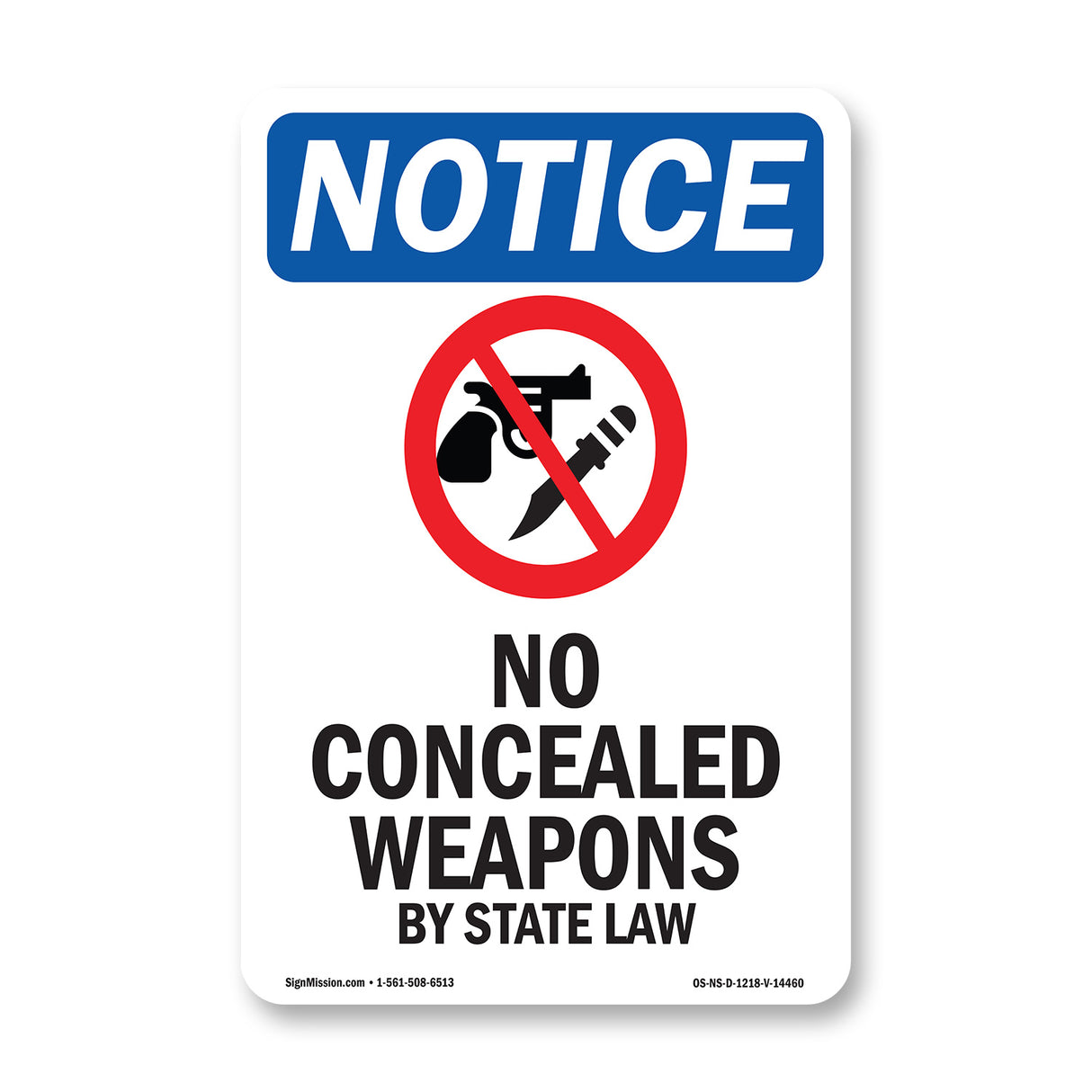 NOTICE No Concealed Weapons By State Law