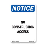 No Construction Access