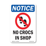 No Crocs In Shop