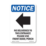 No Deliveries To This Entrance