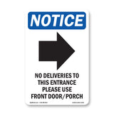 No Deliveries To This Entrance