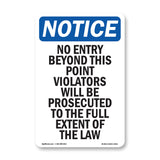No Entry Beyond This Point Violators