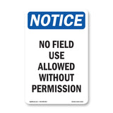 No Field Use Allowed Without Permission