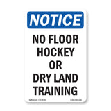 No Floor Hockey Or Dry Land Training