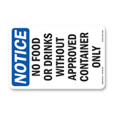 No Food Drinks With Approved Container Only