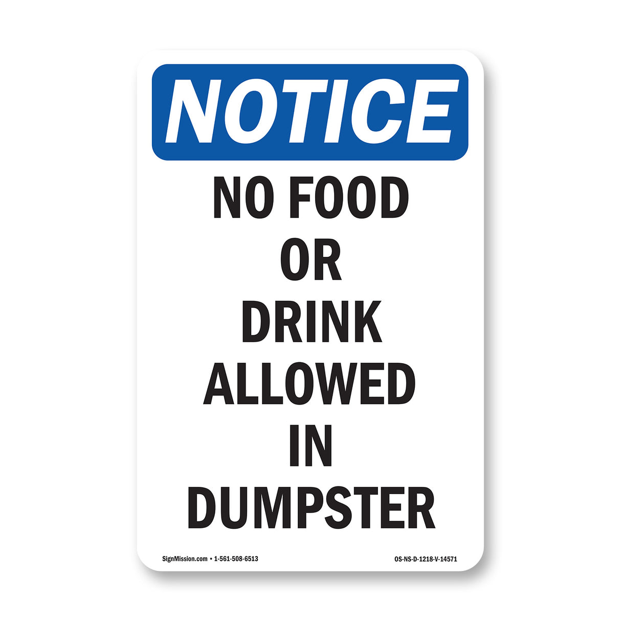 No Food Or Drink Allowed In Dumpster