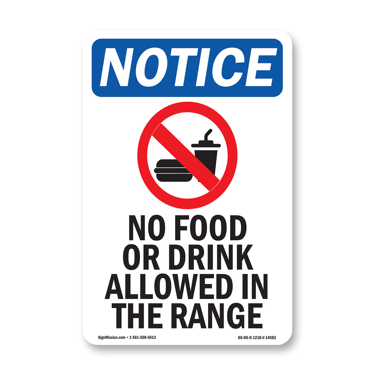 No Food Or Drink Allowed In The Range
