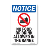 No Food Or Drink Allowed In The Range
