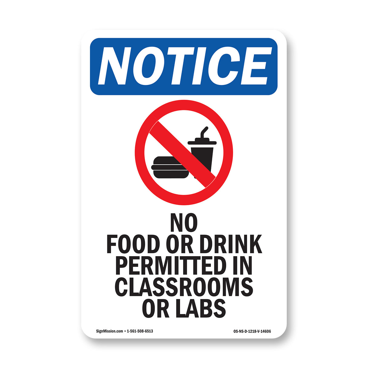 NOTICE No Food Drink In Classrooms Or Labs