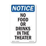No Food Or Drinks In The Theater