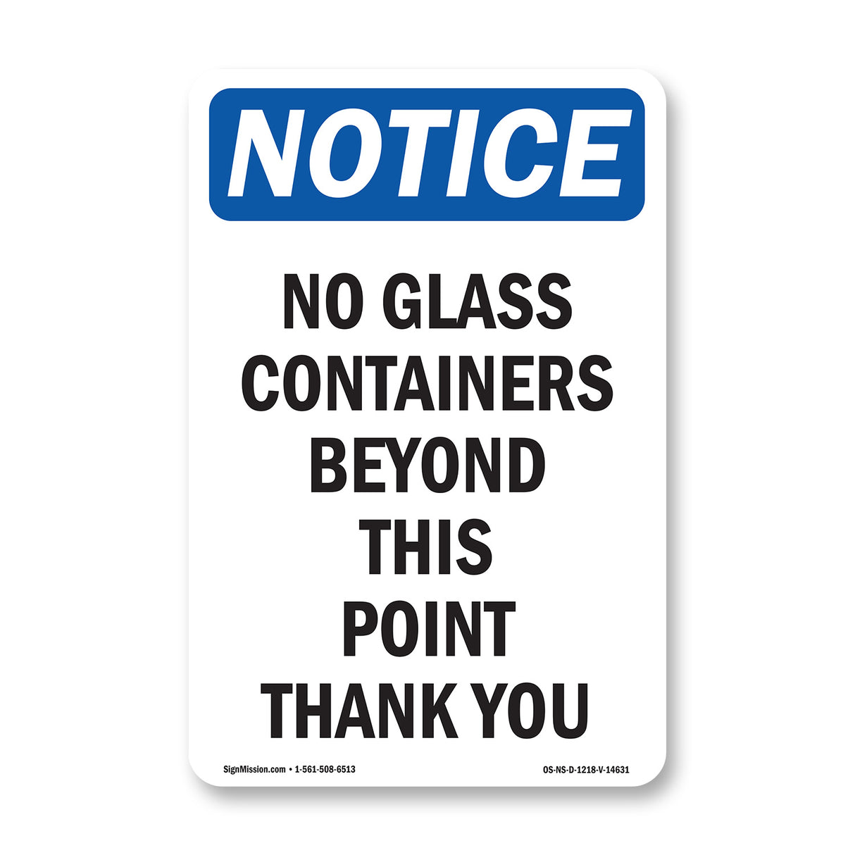 No Glass Containers Beyond This Point Thank You