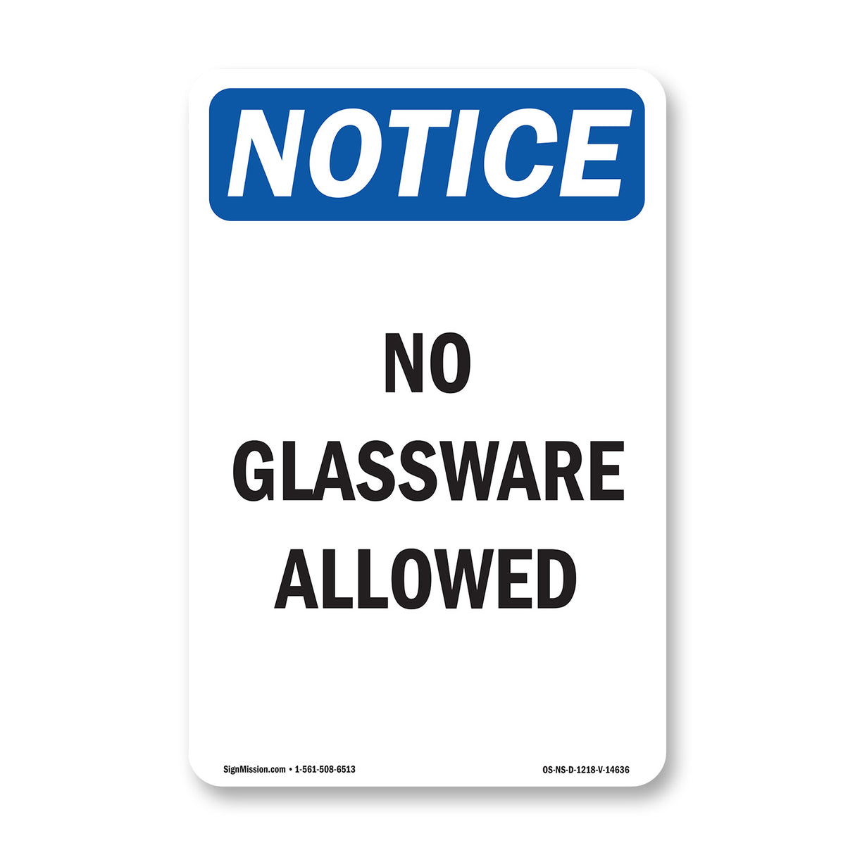 No Glassware Allowed