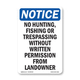 No Hunting, Fishing Or Trespassing