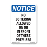 No Loitering Allowed On Or In Front Of These