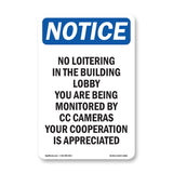 No Loitering In The Building Lobby
