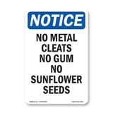No Metal Cleats No Gum No Sunflower Seeds