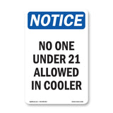 No One Under 21 Allowed In Cooler