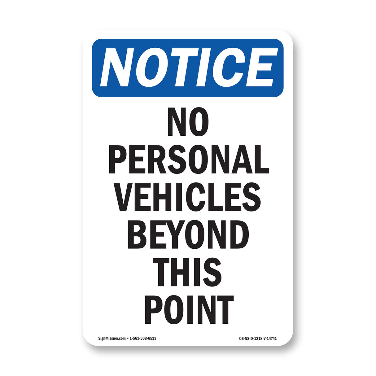 No Personal Vehicles Beyond This Point