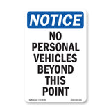 No Personal Vehicles Beyond This Point