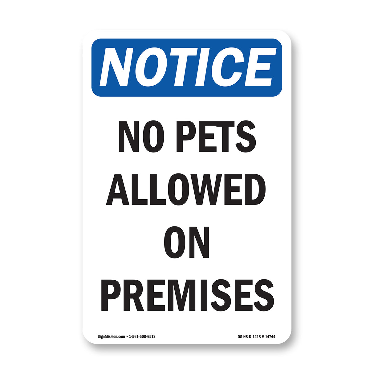 No Pets Allowed On Premises