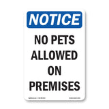 No Pets Allowed On Premises