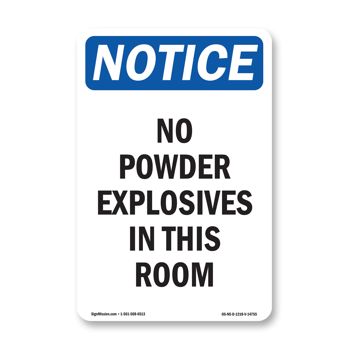 No Powder Explosives In This Room Sign