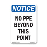 No PPE Beyond This Point