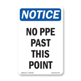 No PPE Past This Point