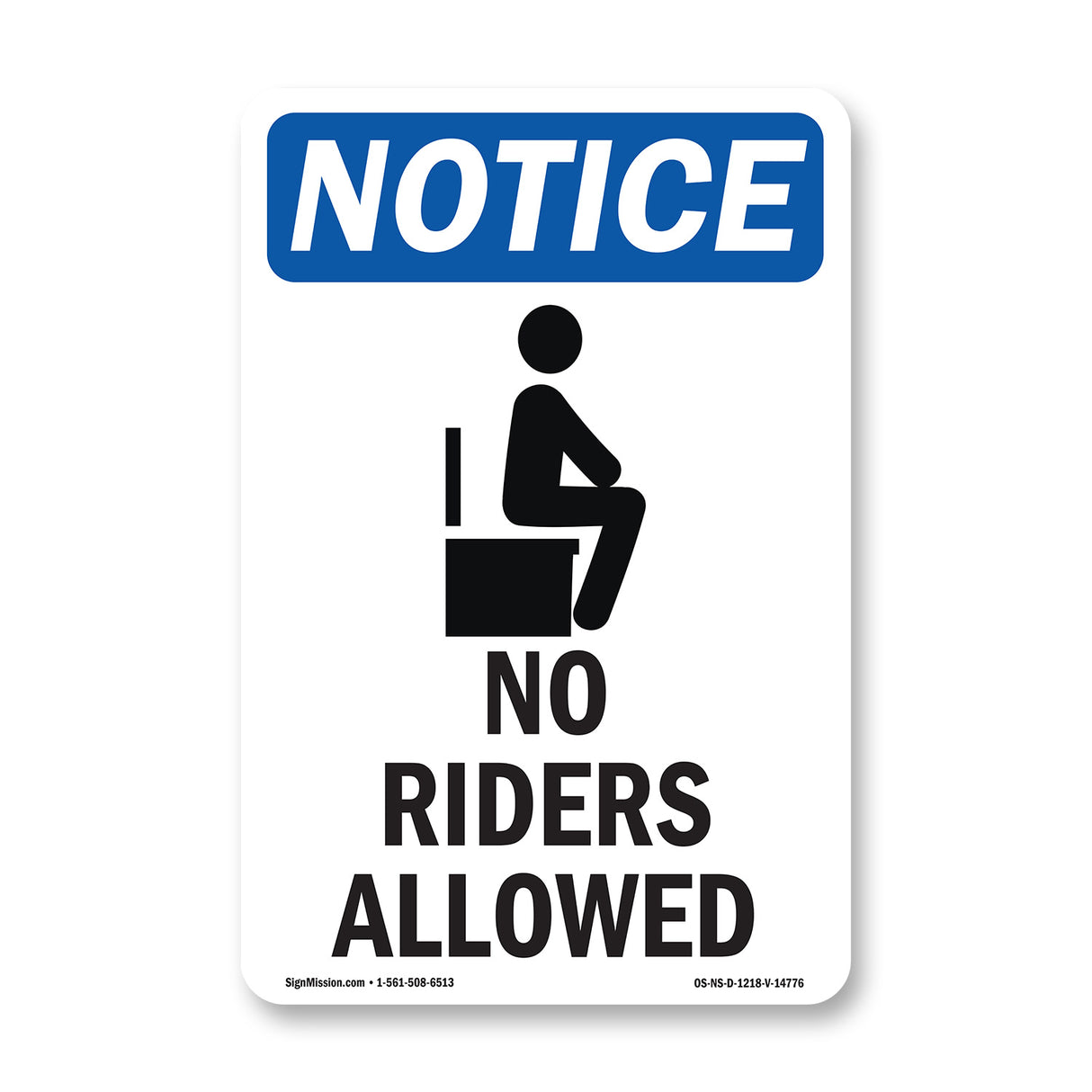 No Riders Allowed