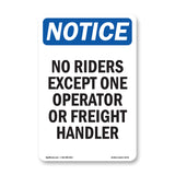 No Riders Except One Operator Or Freight Handler