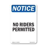 No Riders Permitted Sign