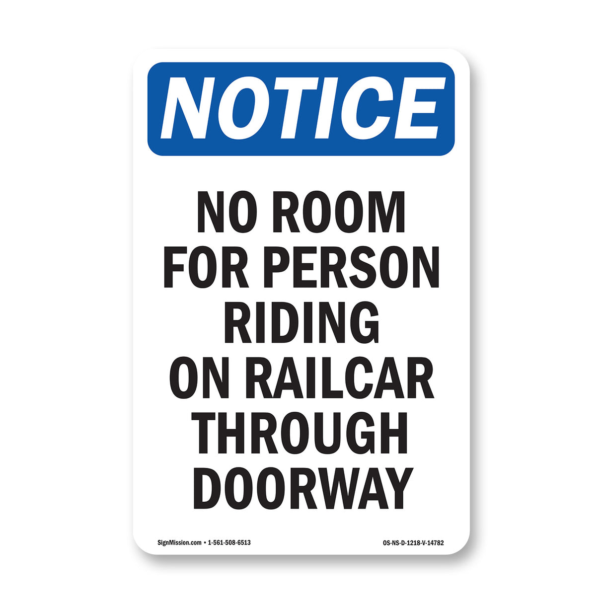 No Room For Person Riding On Railcar