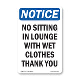 No Sitting In Lounge With Wet Clothes Thank You