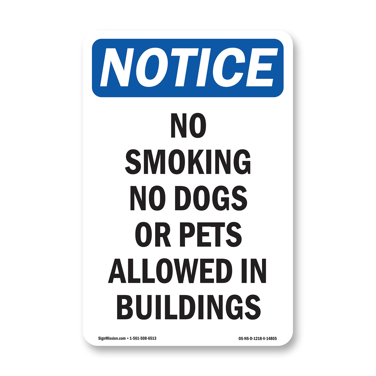 No Smoking No Dogs Or Pets Allowed In Buildings
