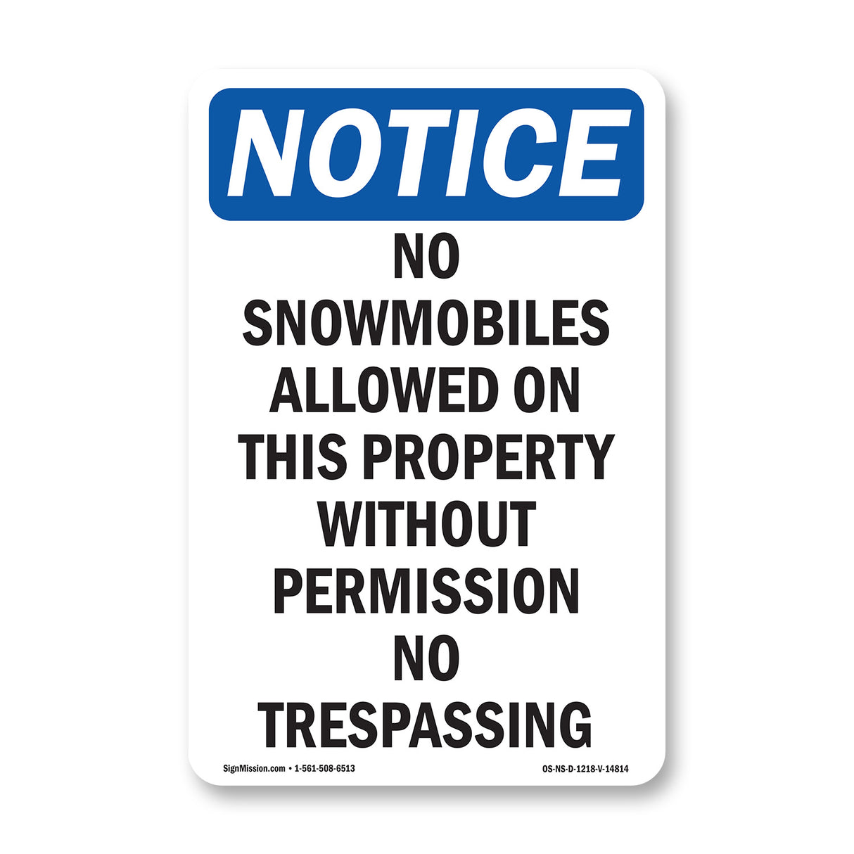 No Snowmobiles Allowed On This Property