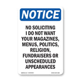 No Soliciting I Do Not Want Your Magazines,